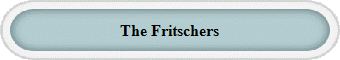 The Fritschers