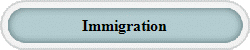 Immigration